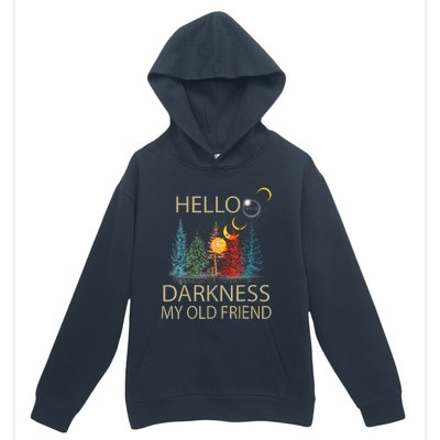 Hello Darkness My Old Friend Solar Eclipse April 08 2024 Trending Now Get It Urban Pullover Hoodie