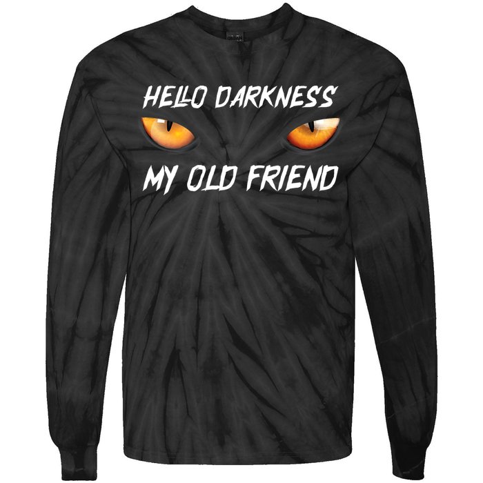 Hello Darkness My Old Friend Halloween Costume Cat Tie-Dye Long Sleeve Shirt