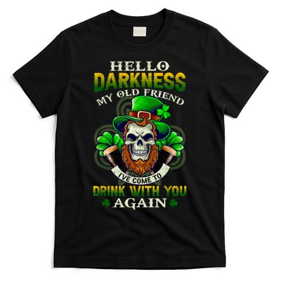 Hello Darkness My Old Friend I’ve Come To Drink With You Again T-Shirt
