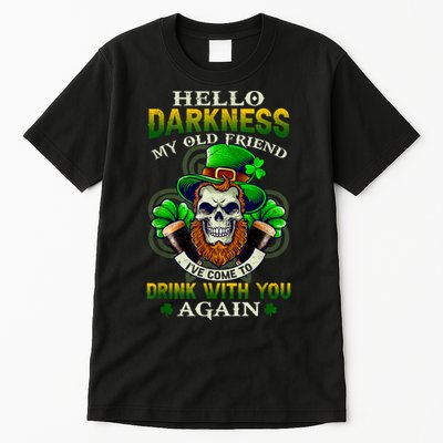 Hello Darkness My Old Friend I’ve Come To Drink With You Again Tall T-Shirt