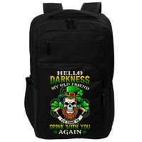 Hello Darkness My Old Friend I’ve Come To Drink With You Again Impact Tech Backpack