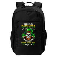 Hello Darkness My Old Friend I’ve Come To Drink With You Again Backpack