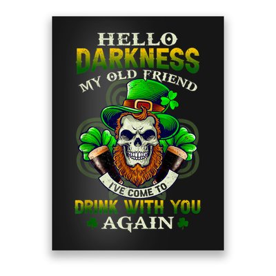Hello Darkness My Old Friend I’ve Come To Drink With You Again Poster