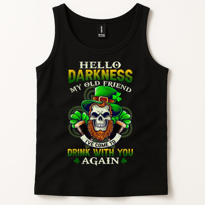 Hello Darkness My Old Friend I’ve Come To Drink With You Again Tank Top