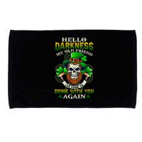 Hello Darkness My Old Friend I’ve Come To Drink With You Again Microfiber Hand Towel