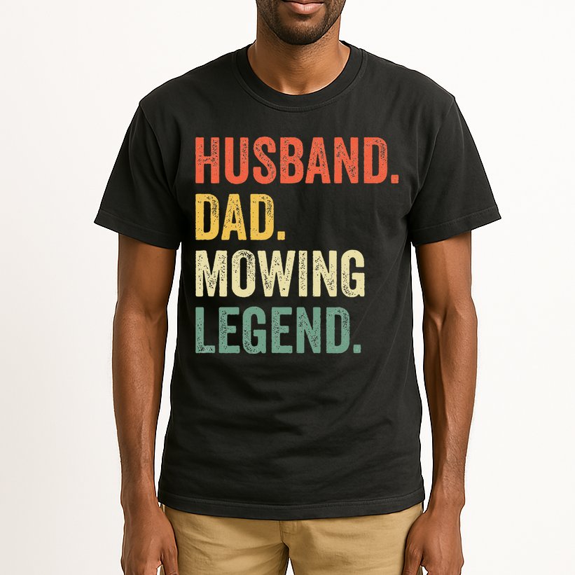 Husband Dad Mowing Legend Lawn Care Gardener Father Funny Tall T-Shirt