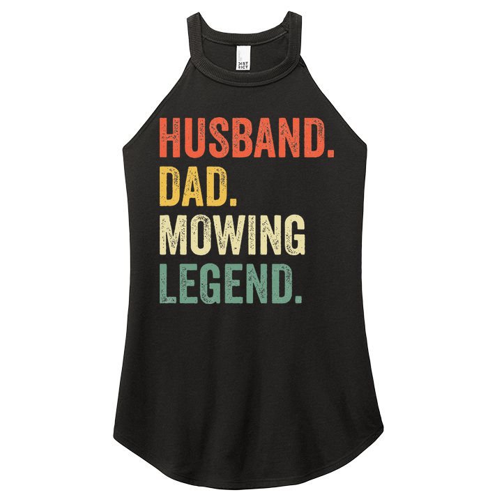 Husband Dad Mowing Legend Lawn Care Gardener Father Funny Women's Perfect Tri Rocker Tank