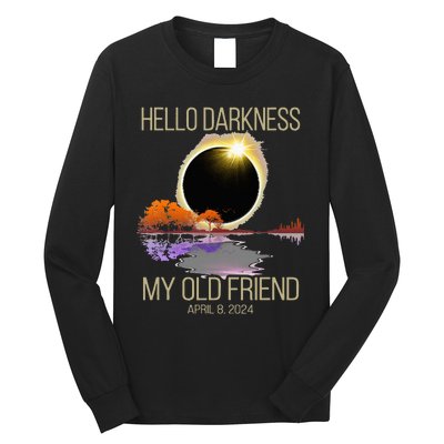 Hello Darkness My Old Friend Solar Eclipse April 08 2024 Long Sleeve Shirt