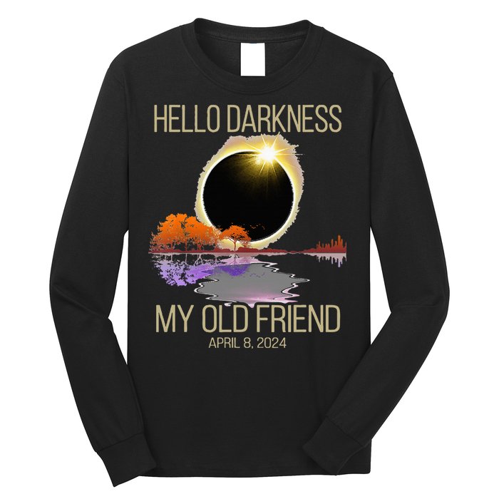 Hello Darkness My Old Friend Solar Eclipse April 08 2024 Long Sleeve Shirt