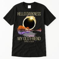 Hello Darkness My Old Friend Solar Eclipse April 08 2024 Tall T-Shirt