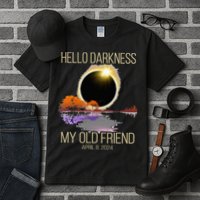 Hello Darkness My Old Friend Solar Eclipse April 08 2024 Tall T-Shirt