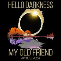 Hello Darkness My Old Friend Solar Eclipse April 08 2024 Daily Commute Backpack