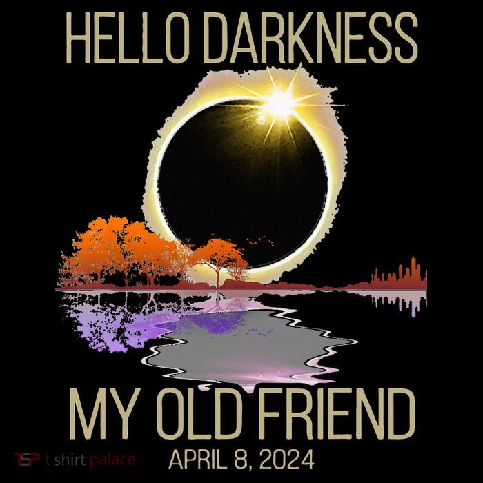 Hello Darkness My Old Friend Solar Eclipse April 08 2024 Flatbill Hat
