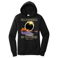 Hello Darkness My Old Friend Solar Eclipse April 08 2024 Women's Pullover Hoodie