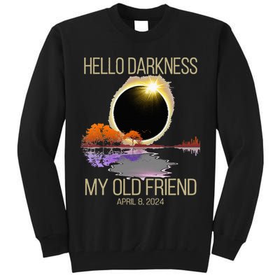 Hello Darkness My Old Friend Solar Eclipse April 08 2024 Tall Sweatshirt