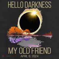 Hello Darkness My Old Friend Solar Eclipse April 08 2024 25L Jumbo Tote