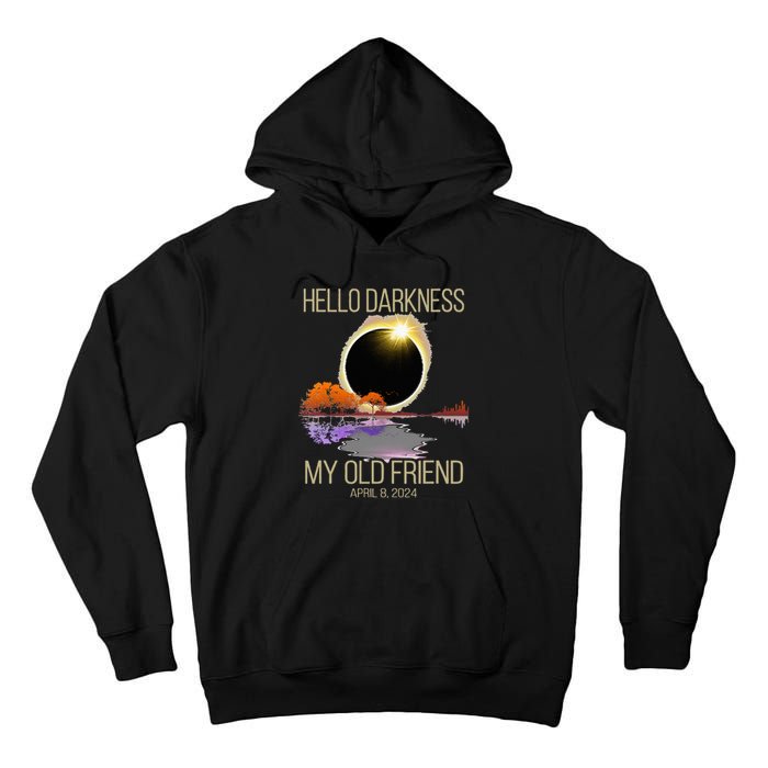 Hello Darkness My Old Friend Solar Eclipse April 08 2024 Tall Hoodie