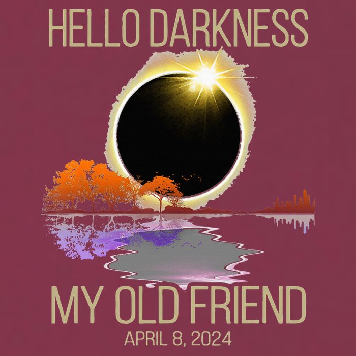 Hello Darkness My Old Friend Solar Eclipse April 08 2024 16oz Travel Tumbler