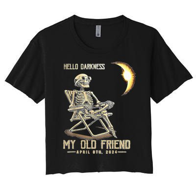 Hello Darkness My Old Friend Solar Eclipse April 08 2024 Women's Crop Top Tee