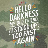 Hello Darkness My Friend I Stood Up Too Fast Pots Syndrom Legacy Tie Dye Trucker Hat