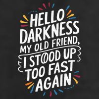 Hello Darkness My Friend I Stood Up Too Fast Pots Syndrom Crop Fleece Hoodie