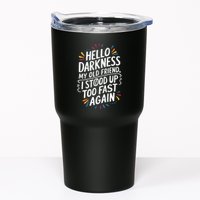 Hello Darkness My Friend I Stood Up Too Fast Pots Syndrom Tumbler