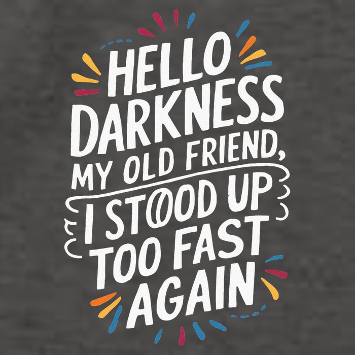 Hello Darkness My Friend I Stood Up Too Fast Pots Syndrom Vector Backpack