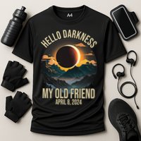 Hello Darkness My Old Friend Solar Eclipse April 08 2024 Performance Shirt