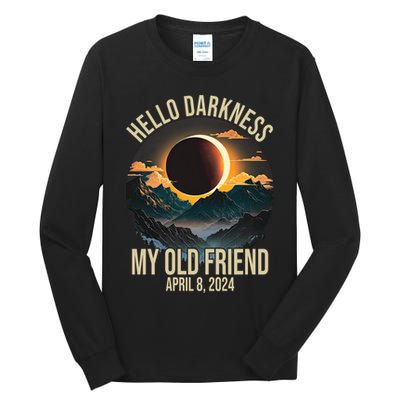 Hello Darkness My Old Friend Solar Eclipse April 08 2024 Tall Long Sleeve T-Shirt