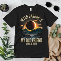 Hello Darkness My Old Friend Solar Eclipse April 08 2024 Premium T-Shirt