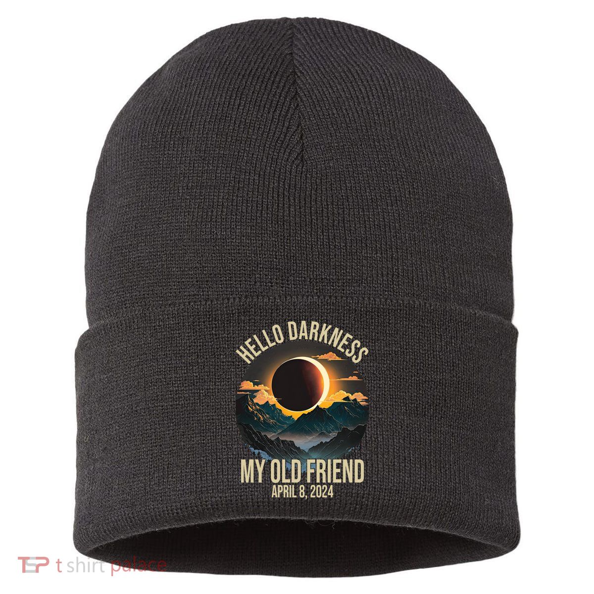 Hello Darkness My Old Friend Solar Eclipse April 08 2024 Sustainable Knit Beanie