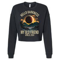 Hello Darkness My Old Friend Solar Eclipse April 08 2024 Cropped Pullover Crew