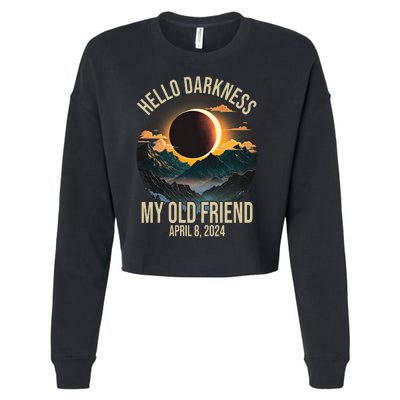 Hello Darkness My Old Friend Solar Eclipse April 08 2024 Cropped Pullover Crew