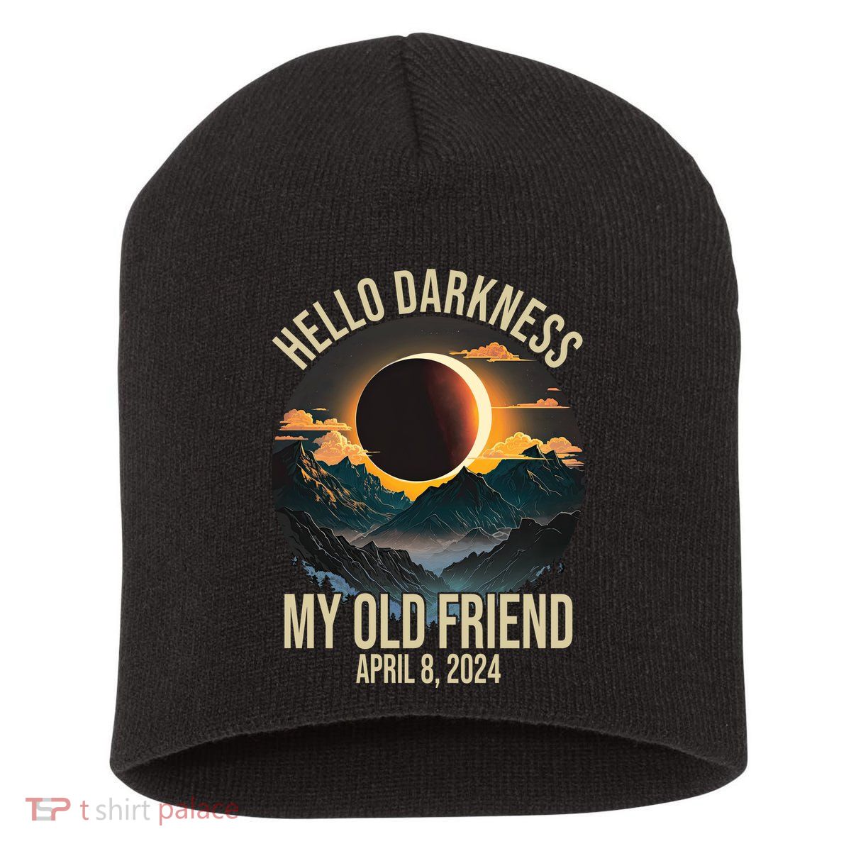 Hello Darkness My Old Friend Solar Eclipse April 08 2024 Short Acrylic Beanie