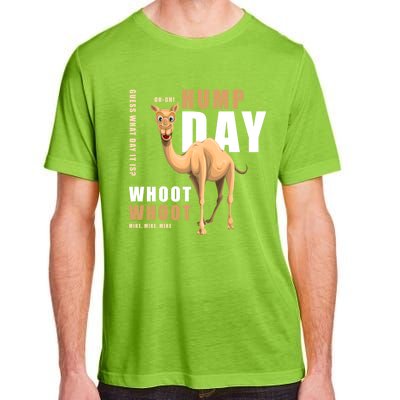 Hump Day Meaningful Gift Guess What Day It Is Gift Adult ChromaSoft Performance T-Shirt