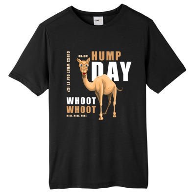 Hump Day Meaningful Gift Guess What Day It Is Gift Tall Fusion ChromaSoft Performance T-Shirt