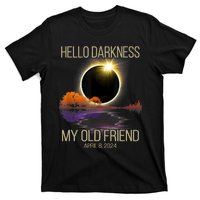 Hello Darkness My Old Friend Solar Eclipse April 08 2024 T-Shirt