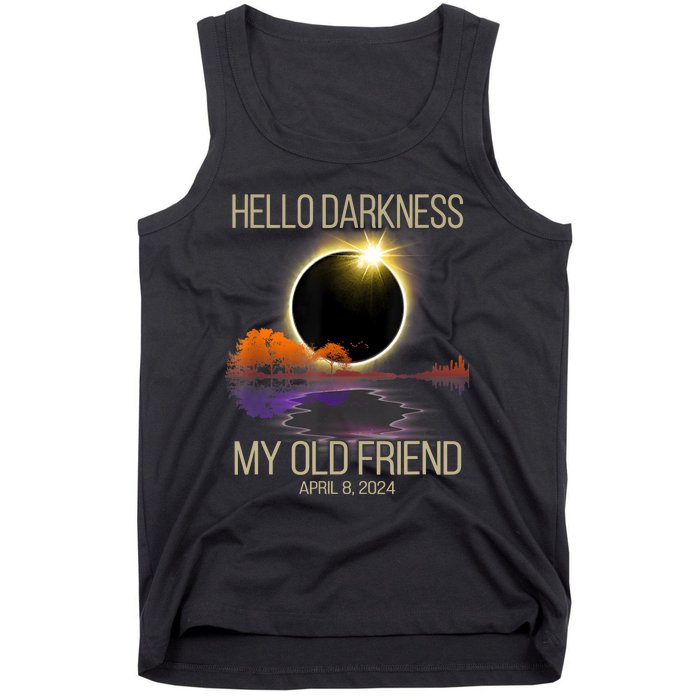 Hello Darkness My Old Friend Solar Eclipse April 08 2024 Tank Top