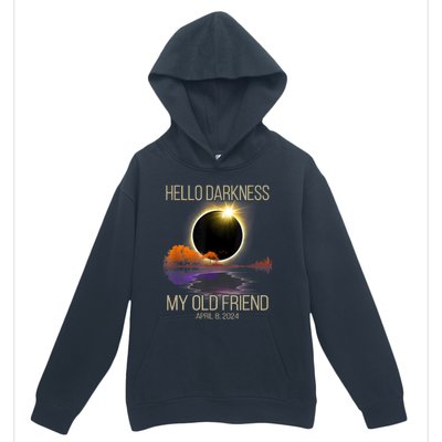 Hello Darkness My Old Friend Solar Eclipse April 08 2024 Urban Pullover Hoodie