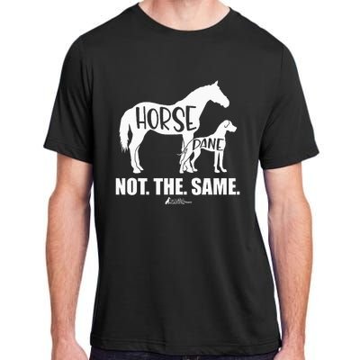 Horse Dane Not The Same Great Dane Funny Dog Lover Adult ChromaSoft Performance T-Shirt