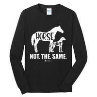 Horse Dane Not The Same Great Dane Funny Dog Lover Tall Long Sleeve T-Shirt