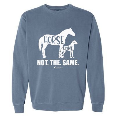 Horse Dane Not The Same Great Dane Funny Dog Lover Garment-Dyed Sweatshirt