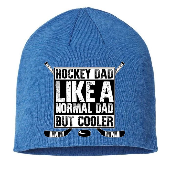 Hockey Dad Normal Dad But Cooler Fathers Day Daddy Husband Gift Sustainable Beanie