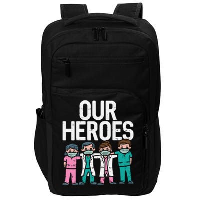 Hero Doctor Nurse Healthcare Frontline Essential Worker Gift Cool Gift Impact Tech Backpack