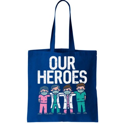 Hero Doctor Nurse Healthcare Frontline Essential Worker Gift Cool Gift Tote Bag