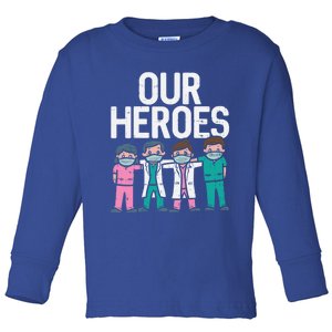 Hero Doctor Nurse Healthcare Frontline Essential Worker Gift Cool Gift Toddler Long Sleeve Shirt