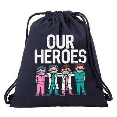 Hero Doctor Nurse Healthcare Frontline Essential Worker Gift Cool Gift Drawstring Bag