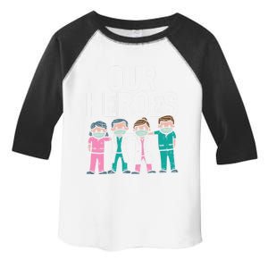 Hero Doctor Nurse Healthcare Frontline Essential Worker Gift Cool Gift Toddler Fine Jersey T-Shirt