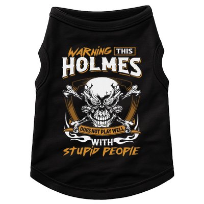Holmes Does Not Play Well With Stupid People Doggie Tank