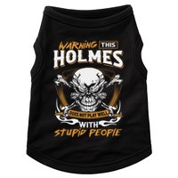 Holmes Does Not Play Well With Stupid People Doggie Tank